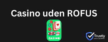 Casino Uden ROFUS Din Guide til Spilfrihed Casino Uden ROFUS Din Guide til Spilfrihed