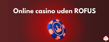 Casino Uden Rufus Oplev Spillet Uden Grænser